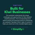 Promotional text for SimplifyAI's Blogger Assistant, highlighting its focus on Kiwi businesses.