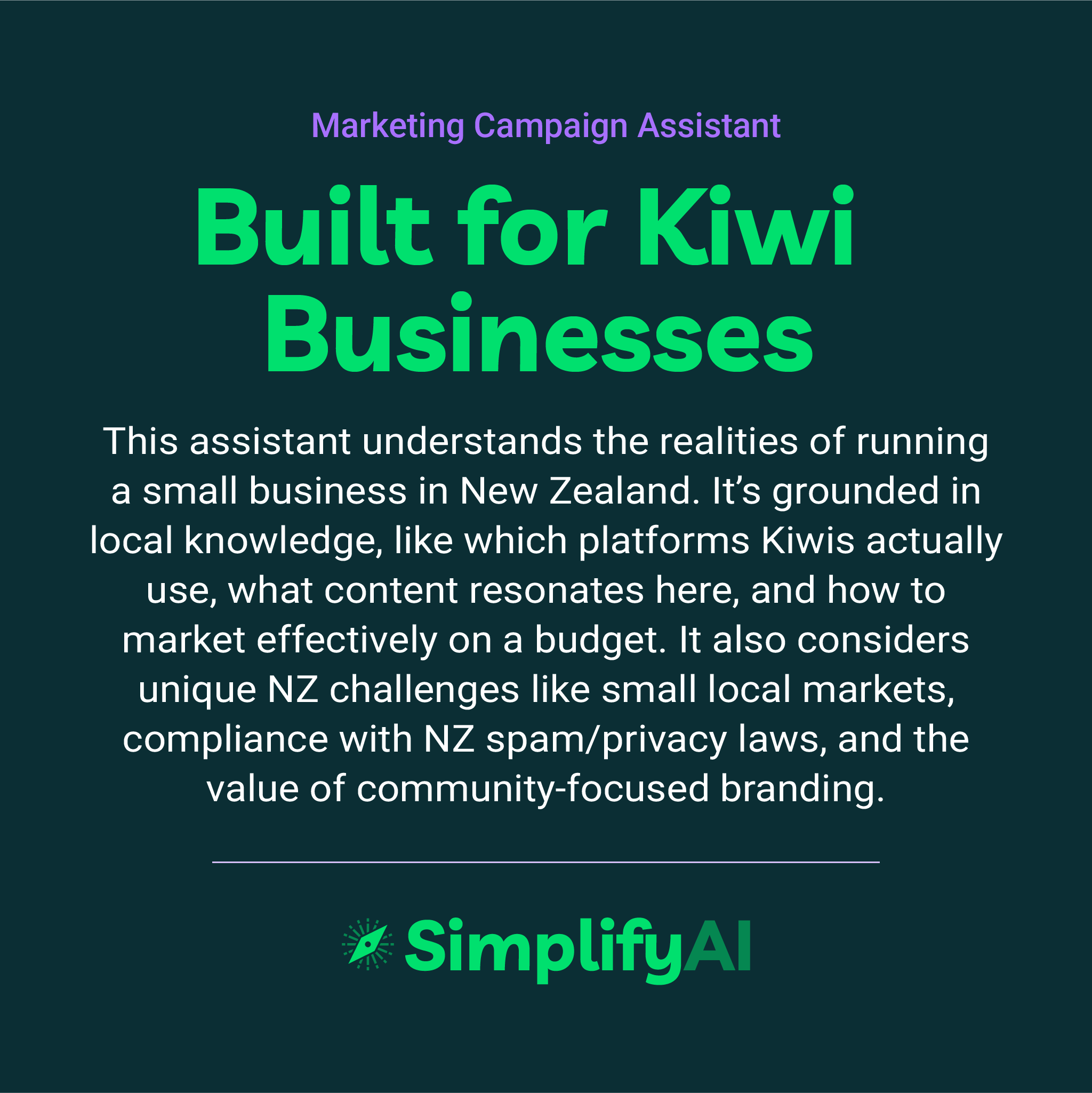 Promotional text for SimplifyAI's marketing campaign assistant tailored for Kiwi businesses on a dark background.