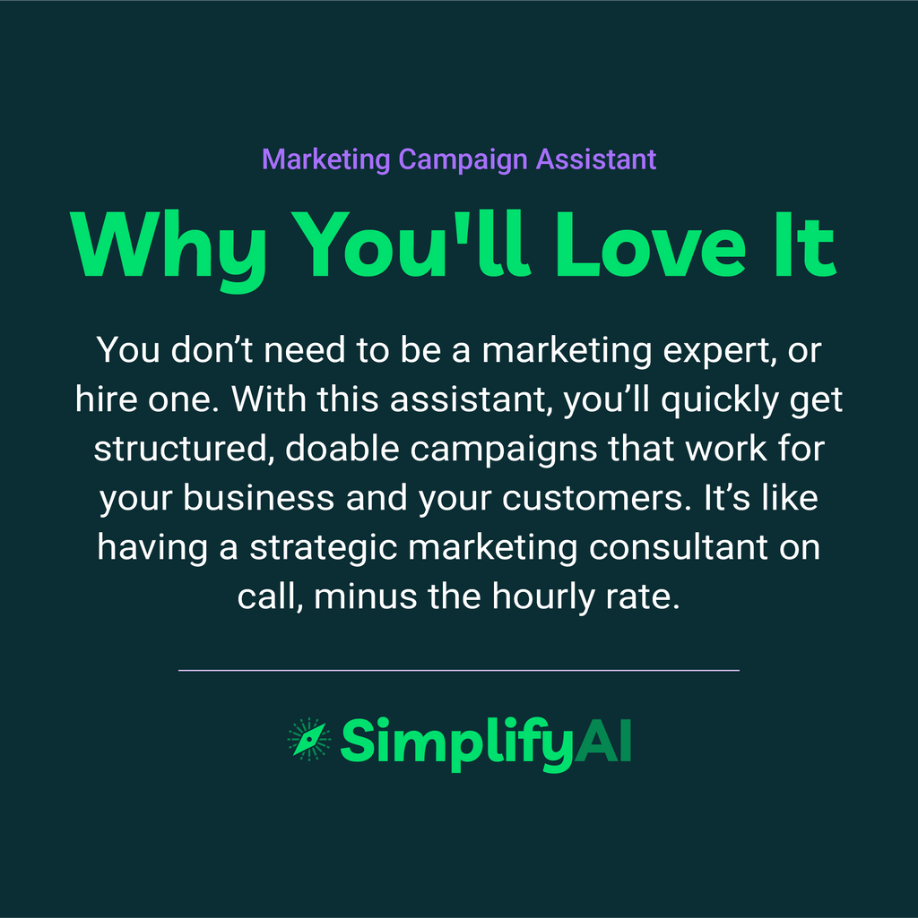 Promotional text for SimplifyAI's Marketing Campaign Assistant on a dark green background