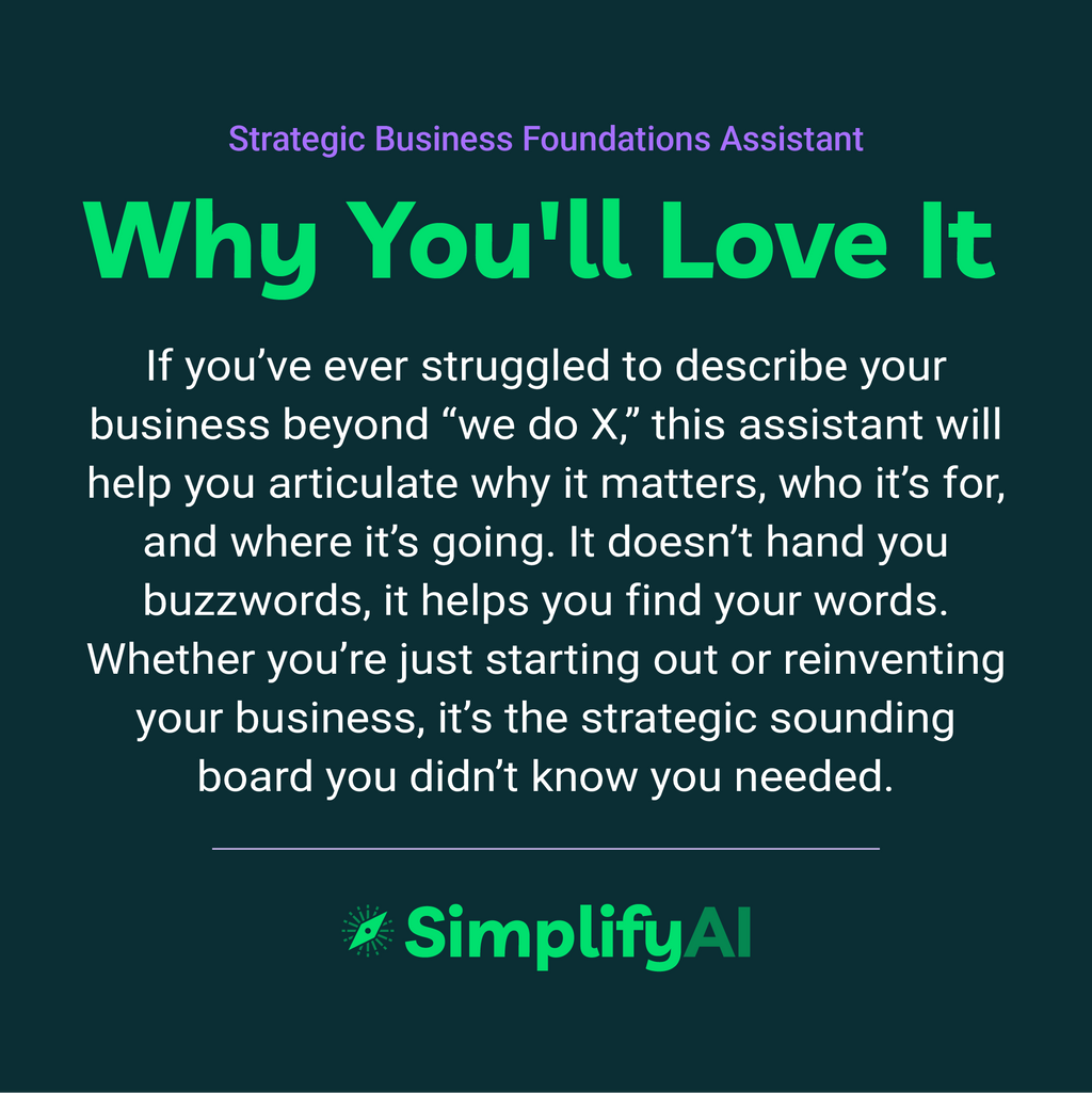 Promotional text for SimplifyAI's Strategic Business Foundations Assistant on a dark green background.