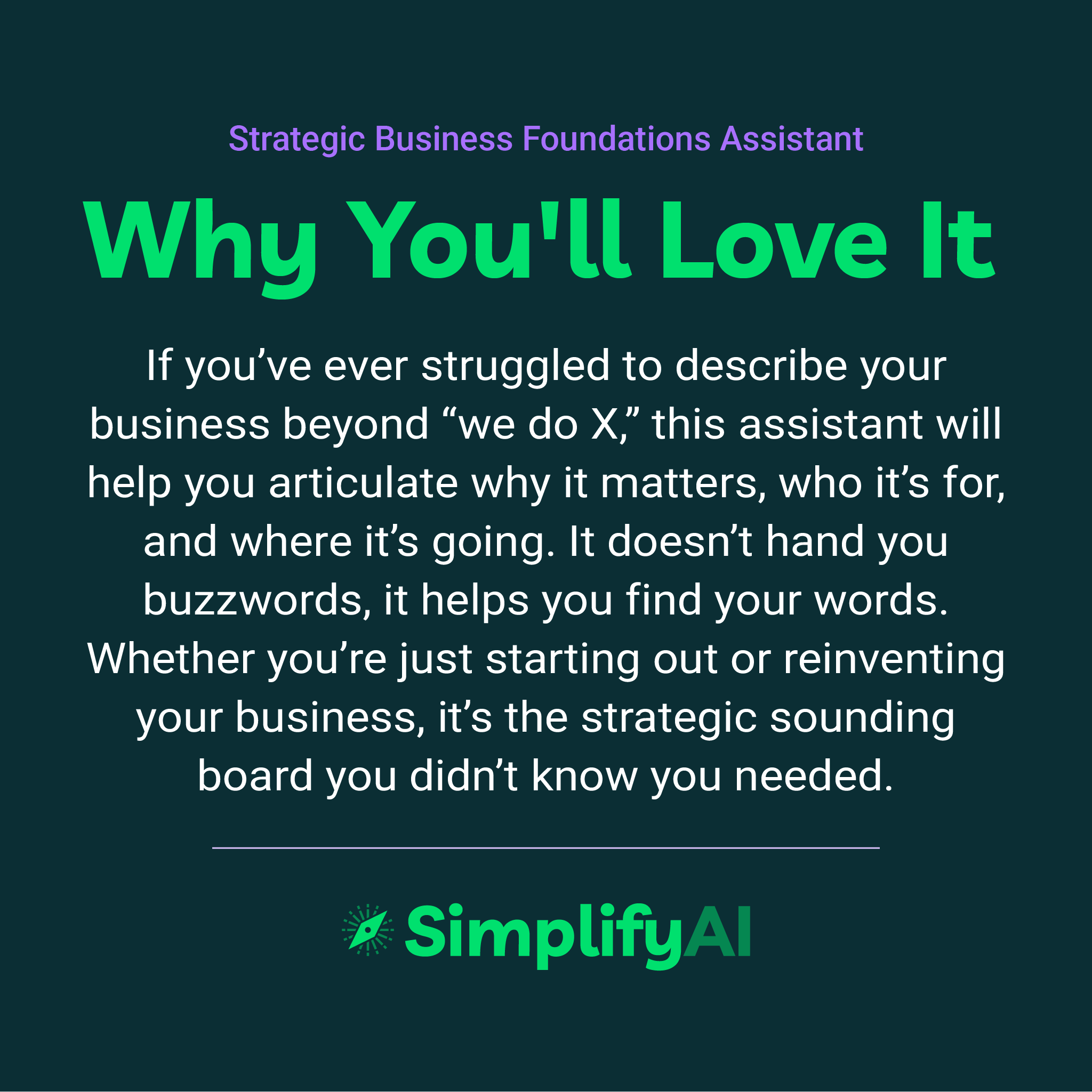 Promotional text for SimplifyAI's Strategic Business Foundations Assistant on a dark green background.